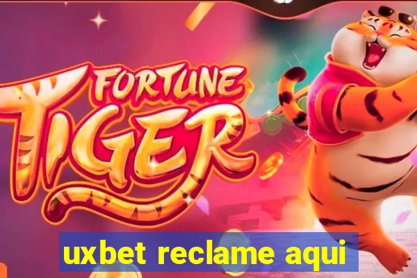 uxbet reclame aqui